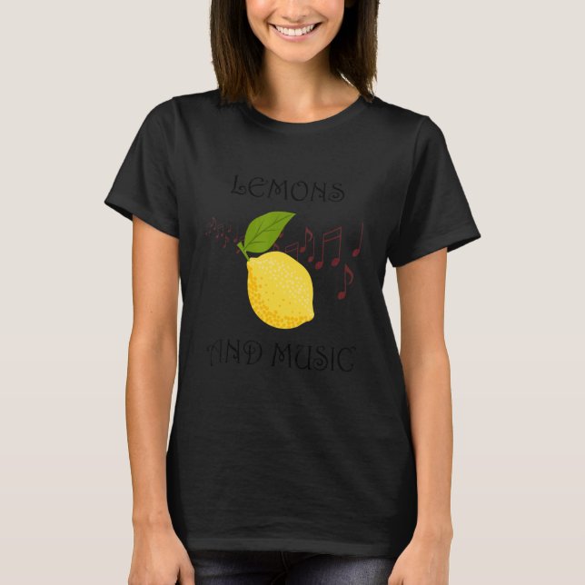 Zitrusfrüchte und Musiknoten Musiker Lemon T-Shirt (Vorderseite)
