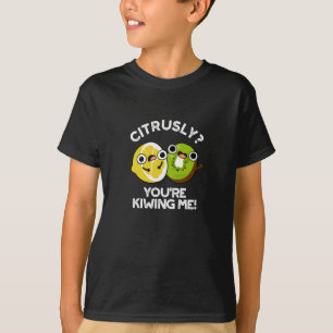 Zitrusfrüchtige Kiwiing Me Funny Fruit Pun Dark BG T-Shirt