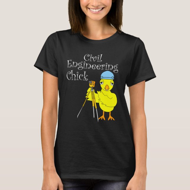 Zivil Engineering Chick T-Shirt (Vorderseite)