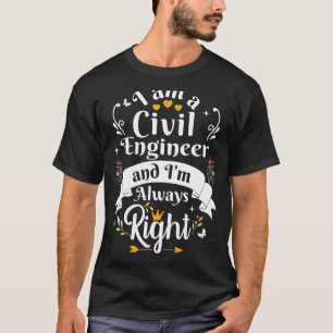 Zivile Ingenieurin immer richtiges Maschinengewerb T-Shirt