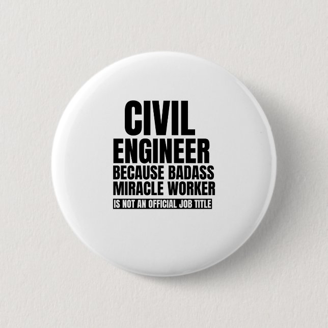 Ziviler Ingenieur, denn ein Wunder ist kein Wunder Button (Vorderseite)