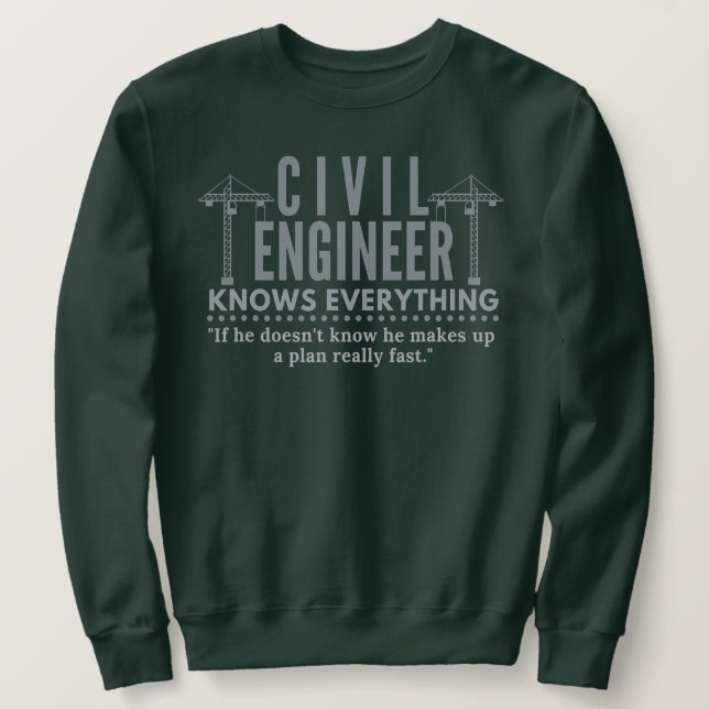 Ziviler Ingenieur kennt alles Struktur Sweatshirt (Design vorne)