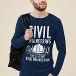 Ziviler Ingenieurweg besser als undurchsichtiges I T-Shirt<br><div class="desc">Modernes,  ziviles Ingenieur-Sprichwort für jene Momente,  in denen man will,  Fremde zum Lächeln zu bringen oder jemandes Tag zu erhellen. Dieser Ingenieurwitz zeigt eine weiße Grunge-Typografie und in dem Zitat steht "Zivil Engineering Way Better than Rude Engineering" Funny play über Spaß für Ingenieure</div>