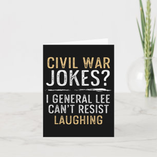Ziviler Krieg Witze Cant Resist Laughing Coole Ges Karte