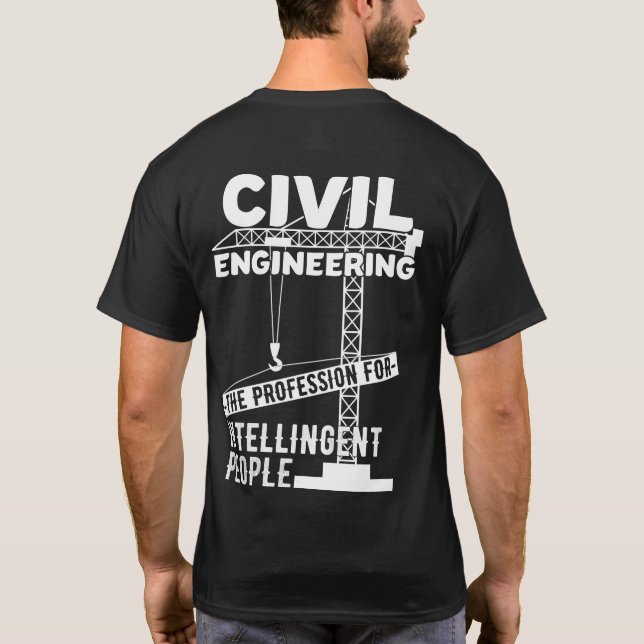 Ziviles Engineering - der Beruf des Intelligenten T-Shirt (Rückseite)