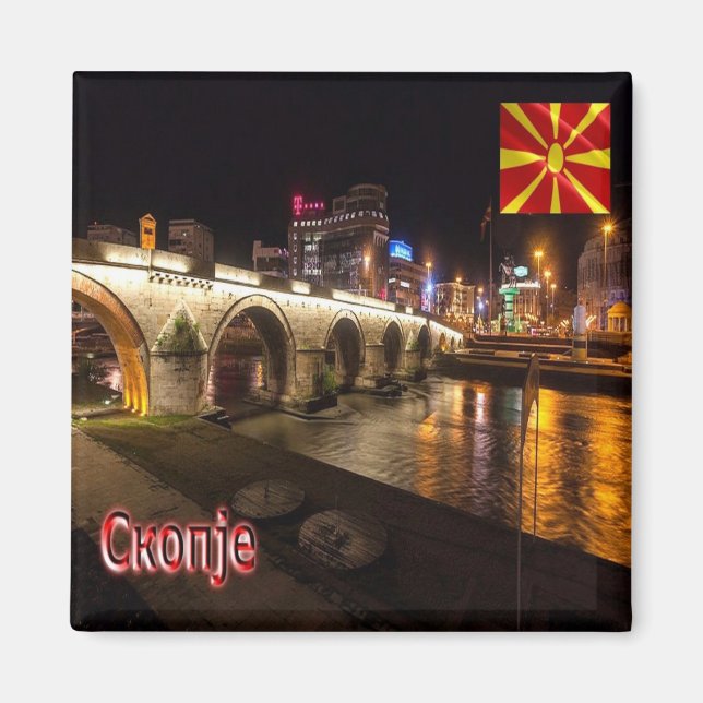 zMK006 SKOPJE Brücke Vardar, Kühlschrank Magnet (Vorne)