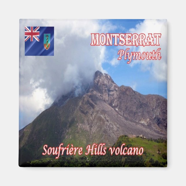 zMS004 MONTSERRAT Plymouth, Soufriere Hills Vulkan Magnet (Vorne)
