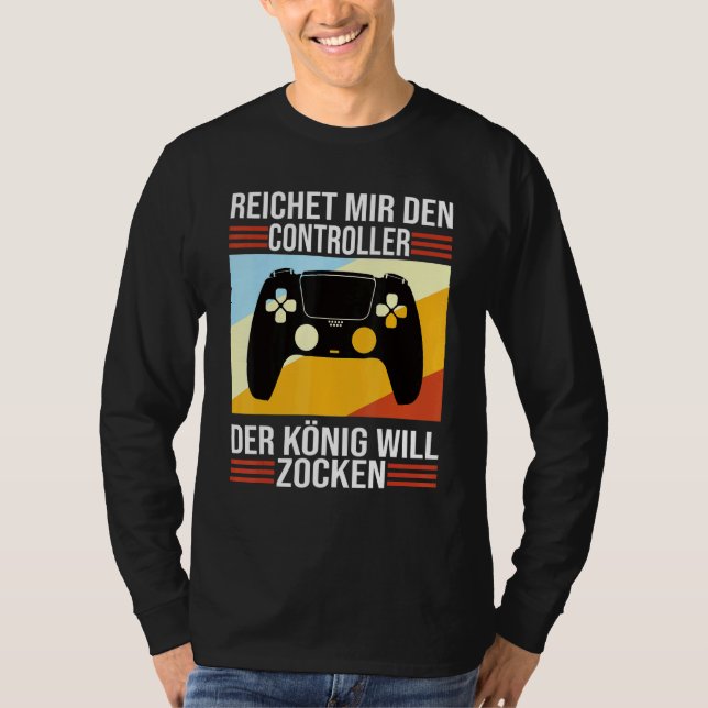 Zocken Reichet Mir Den Controller König Ps5 Consol T-Shirt (Vorderseite)