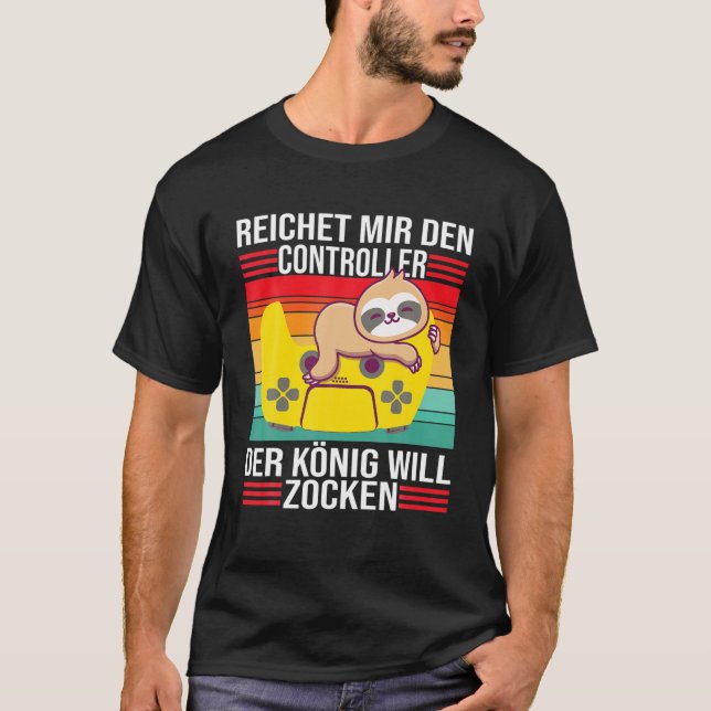 Zocken Reichet Mir Den Controller König PS5 Consol T-Shirt (Vorderseite)