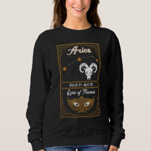 Zodiac Birthday Astrologie Sign Aries Augen der Fl Sweatshirt