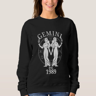 Zodiac Gemini Twins Geboren 1989 Sweatshirt