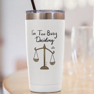 Zodiac Libra "Ich bin zu beschäftigt, um mich zu e Aufkleber