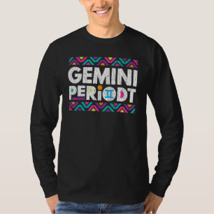 Zodiac Sign Gemini Periodt Graphic T-Shirt