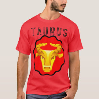 Zodiac Sign Test Taurus Bull 1 T-Shirt