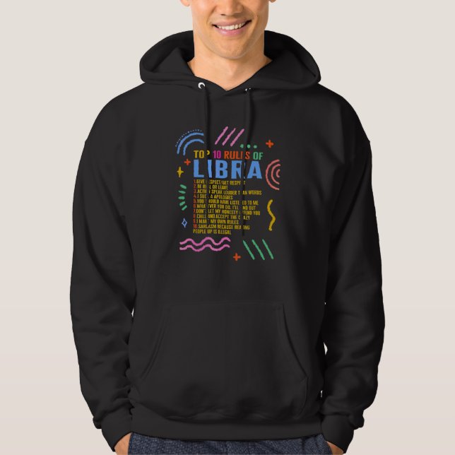 Zodiac signiert die 10 Top-Regeln der Libra Sonnen Hoodie (Vorderseite)