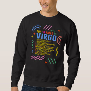 Zodiac signiert die 10 Top-Regeln der Virgo Sonnen Sweatshirt