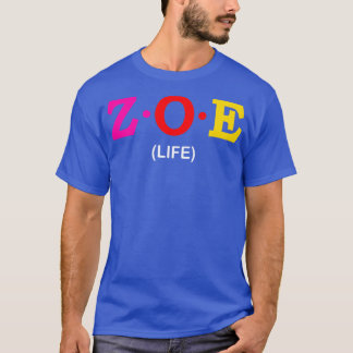Zoe Leben 1 T-Shirt