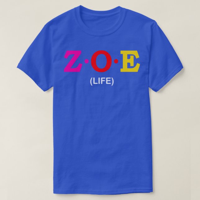 Zoe Life 1 T-Shirt (Design vorne)