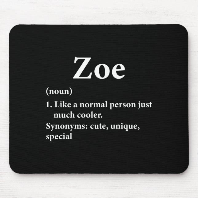 Zoe Name Definition Funny D  Mousepad (Vorne)