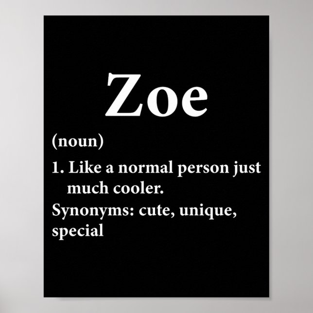 Zoe Namensdefinition Lustig D  Poster (Vorne)