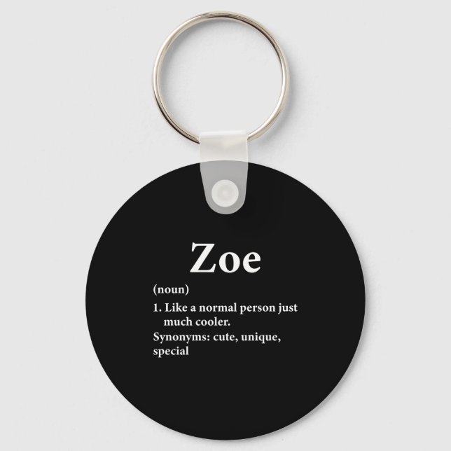 Zoe Namensdefinition Lustig D  Schlüsselanhänger (Vorderseite)