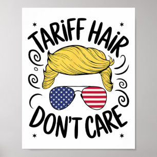 Zoll Haar Ist Egal Lustig Trump Zölle Poster