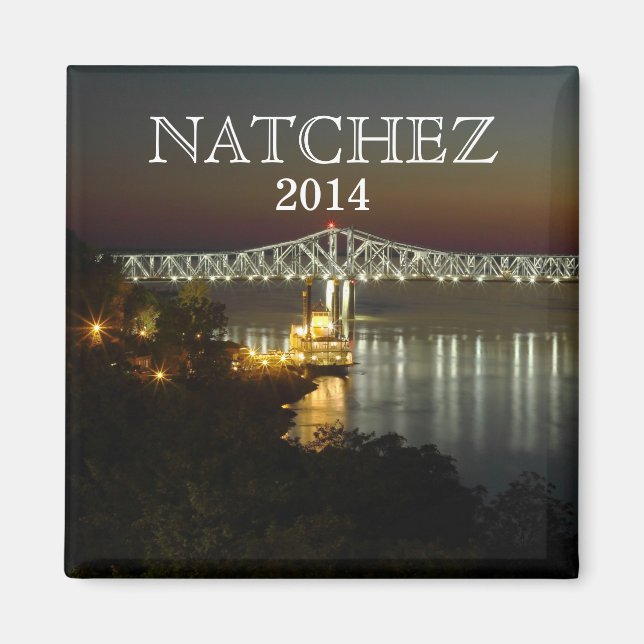 ZOLLJAHR - Natchez, Mississippi-Souvenir Magnet (Vorne)