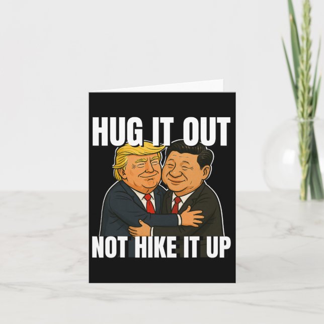 Zollkrieg Funny Trump Hugging Xi Jinping Trump Ta Karte (Vorderseite)