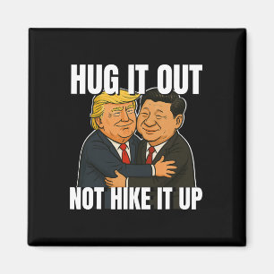 Zollkrieg Funny Trump Hugging Xi Jinping Trump Ta Magnet