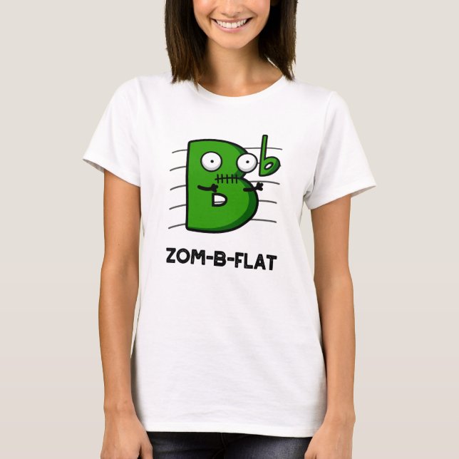 Zom-B-Flat Funny Halloween Zombie Music Pub T-Shirt (Vorderseite)
