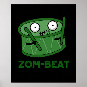 Zom beat Funny Zombie Drum Pun Dark BG Poster