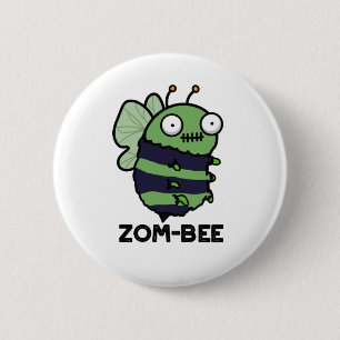 Zom-bee Funny Halloween Zombie Bee Pun Button