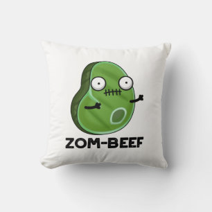 Zom-beef Funny Halloween Zombie Meat Pun Kissen