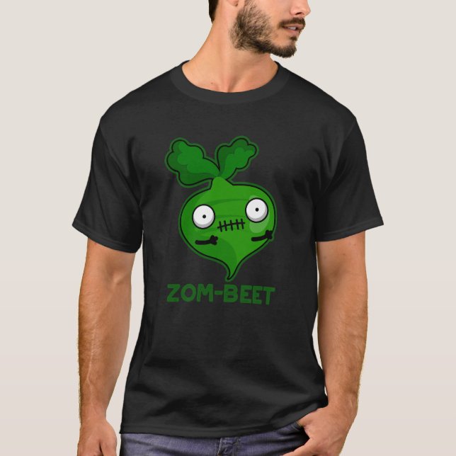 Zom beet Funny Zombie Beet Pun Dark BG T-Shirt (Vorderseite)