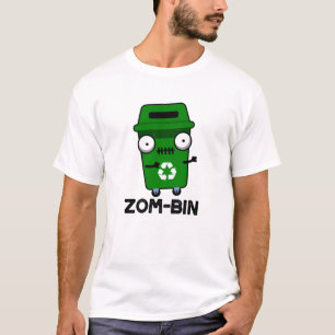 Zom-bin Funny Halloween Zombie Müller Pun T-Shirt