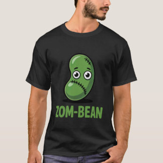 Zom Bohne Lustiger Zombie Essen Wortwitz Süßer Hal T-Shirt