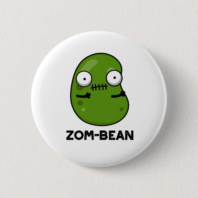 Zom-Bohnen-Funny Halloween Zombie Bean Pun Button (Vorderseite)