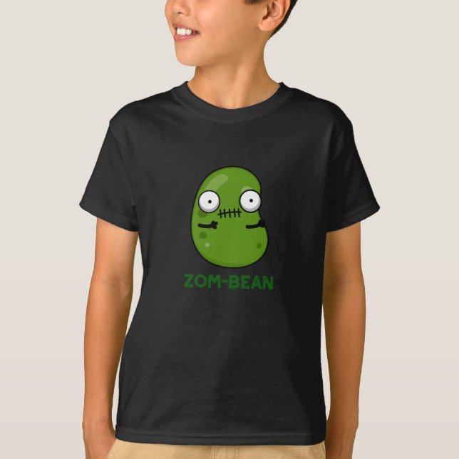 Zom-Bohnen Funny Halloween Zombie Bean Pun Dark BG T-Shirt (Vorderseite)