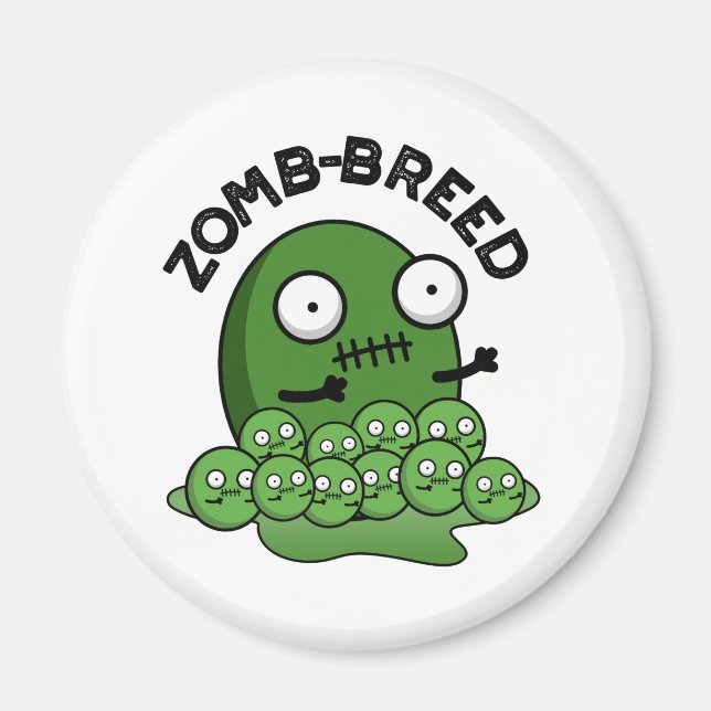 Zom breed Funny Halloween Zombie Breed Pun Magnet (Vorne)