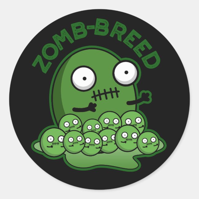 Zom breed Funny Zombie Breed Pun Dark BG Runder Aufkleber (Vorderseite)
