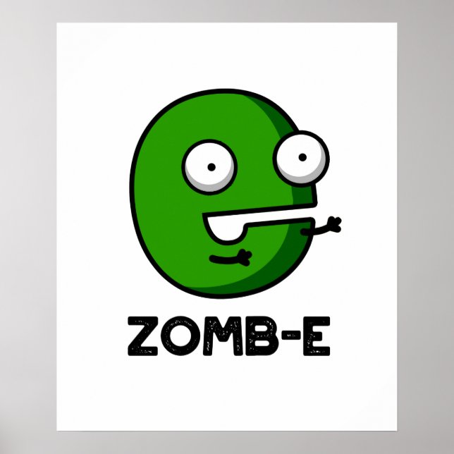 Zom-E Funny Halloween Zombie Alphabet E Pun Poster (Vorne)