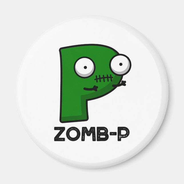 Zom-P Funny Halloween Zombie Alphabet P Pun Magnet (Vorne)