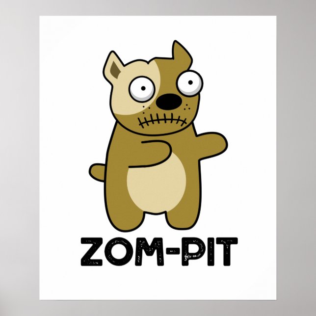 Zom-pit Funny Halloween Zombie Pit Bull Pun Poster (Vorne)