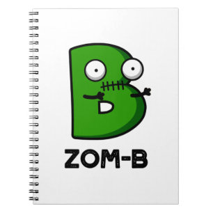 Zomb-b Funny Halloween Zombie Alphabet B Pub Notizblock