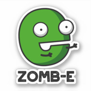 Zomb-E Funny Halloween Zombie Alphabet Pun Aufkleber