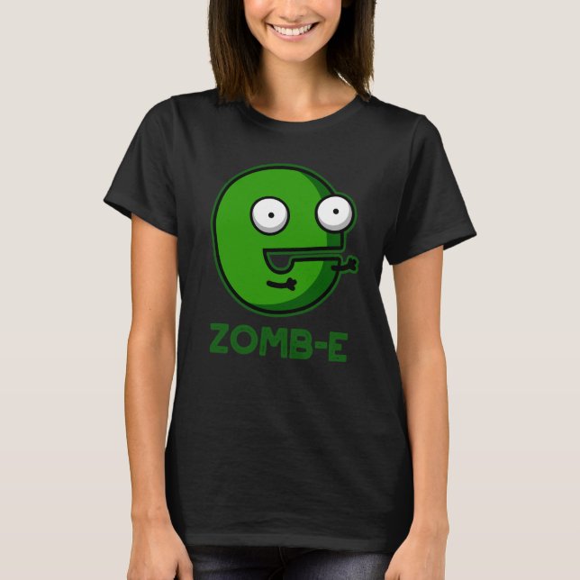 Zomb-E Funny Halloween Zombie Alphabet Pun T-Shirt (Vorderseite)