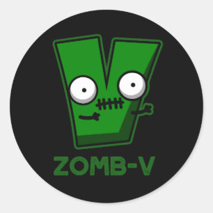 Zomb-V Funny Halloween Zombie Alphabet Pun Dark BG Runder Aufkleber