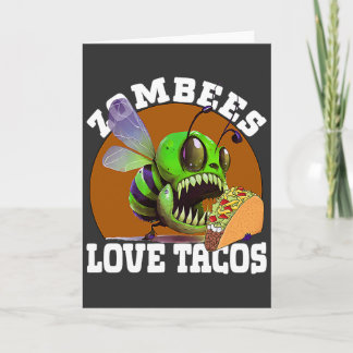 Zombees Love Tacos Zombee Zombie Bee Karte