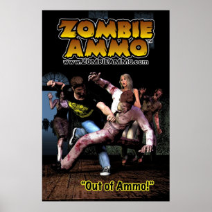 Zombie Ammo™ - "Out of Ammo!" Poster