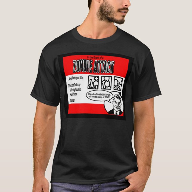 ZOMBIE-ANGRIFF REGIERT! T-Shirt (Vorderseite)
